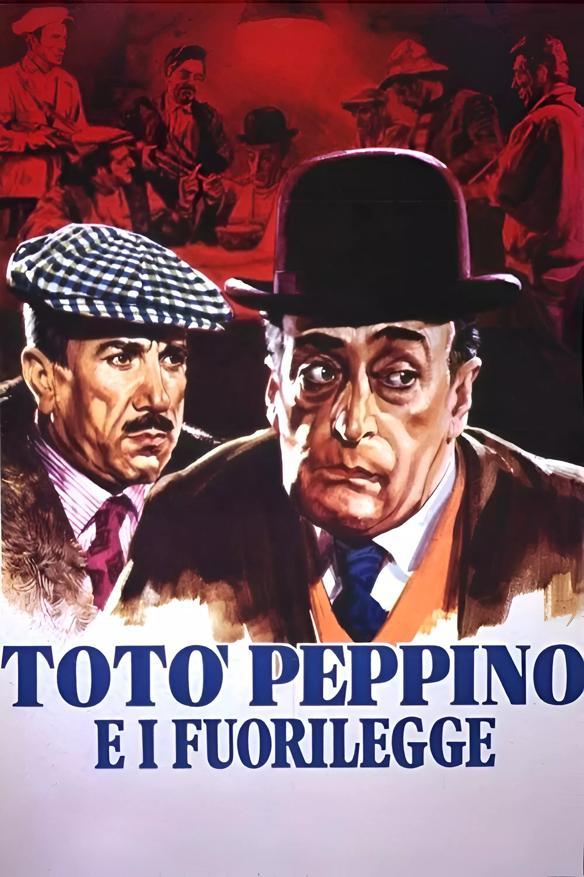 Toto, Peppino e i fuorilegge