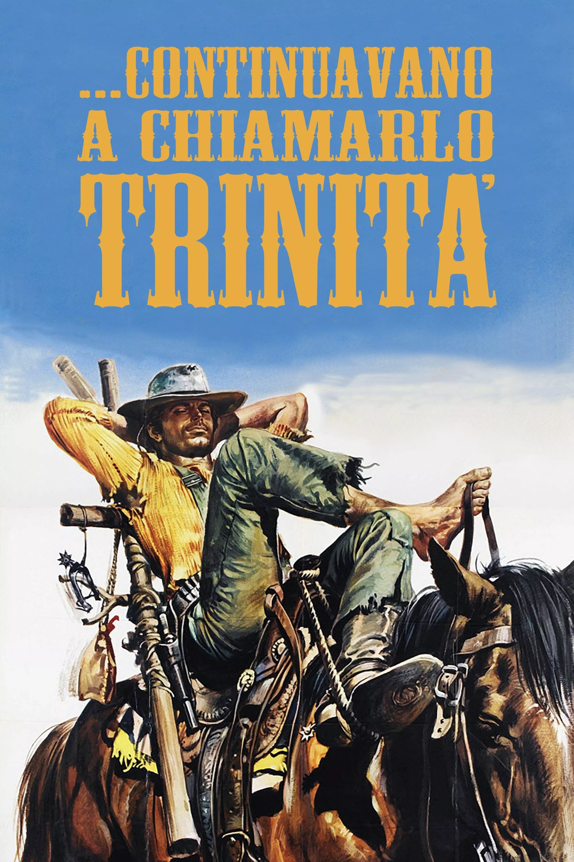 ...continuavano a chiamarlo Trinita