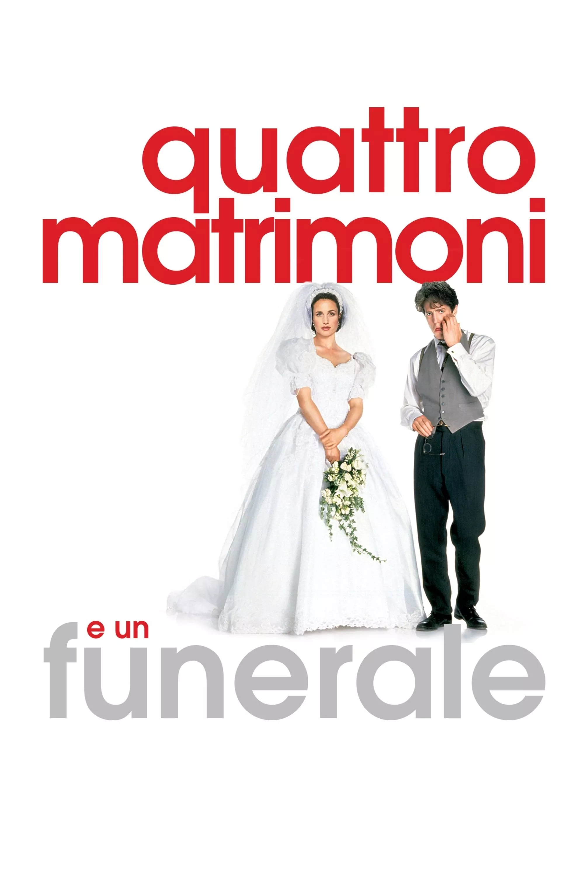 Quattro matrimoni e un funerale