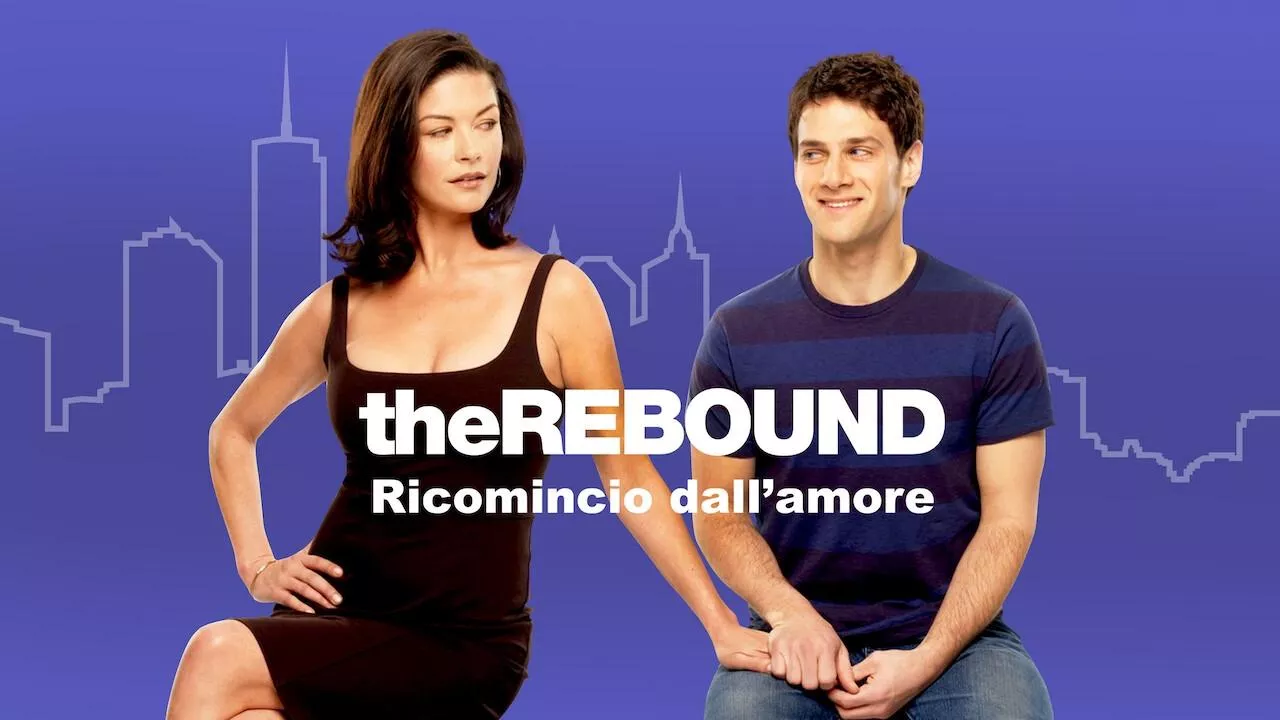 The Rebound - Ricomincio dall'amore