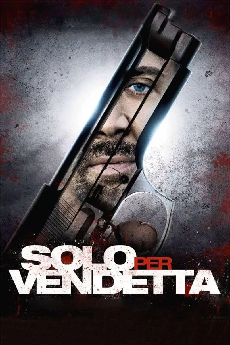 Solo per vendetta