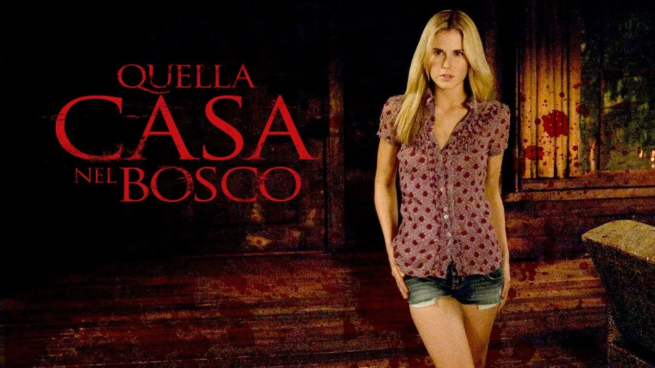 Quella casa nel bosco