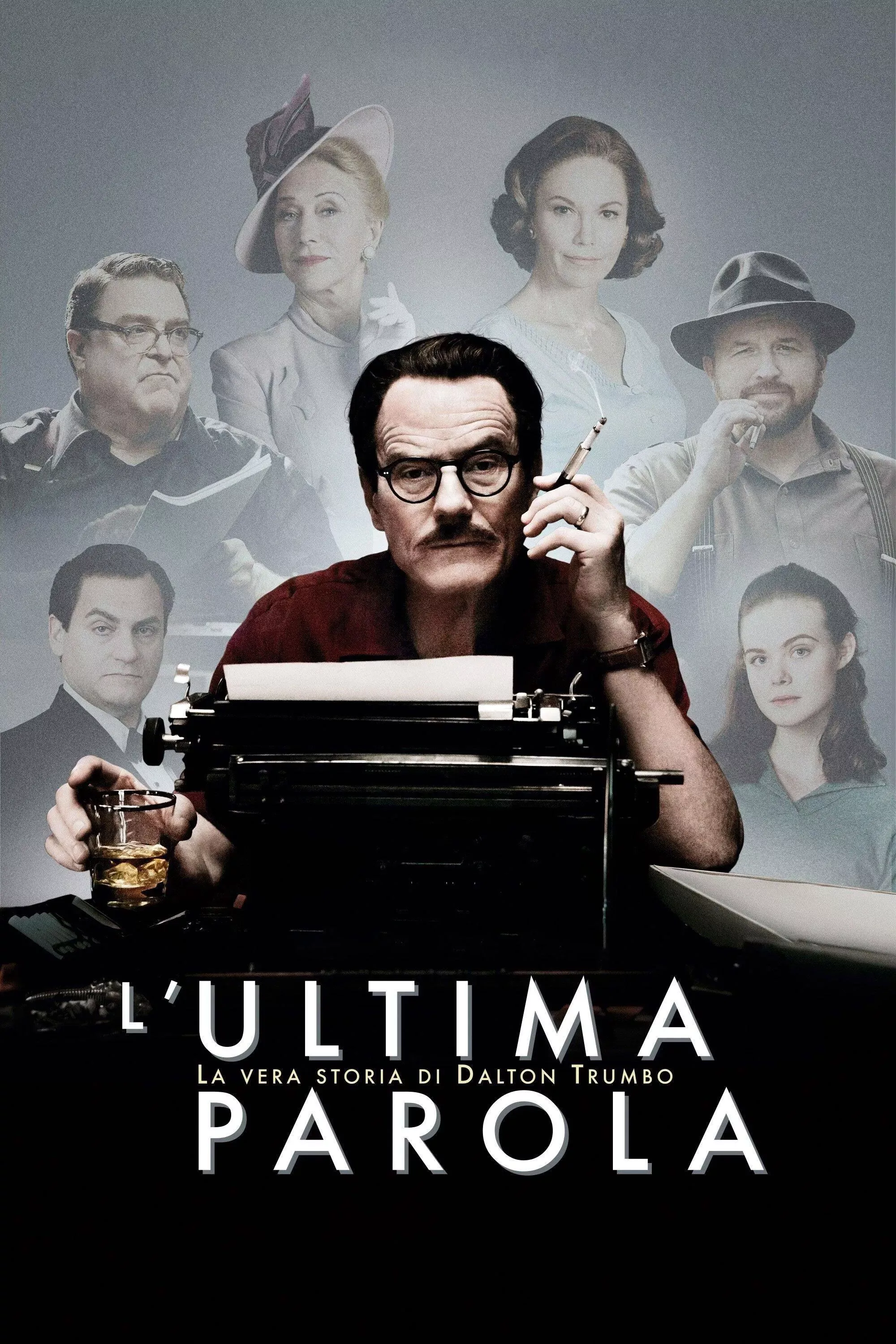 L'ultima parola - La vera storia di Dalton Trumbo