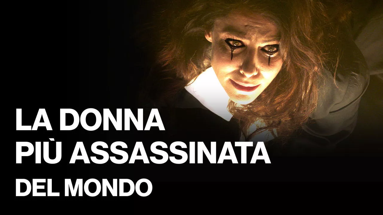 La donna piu assassinata del mondo