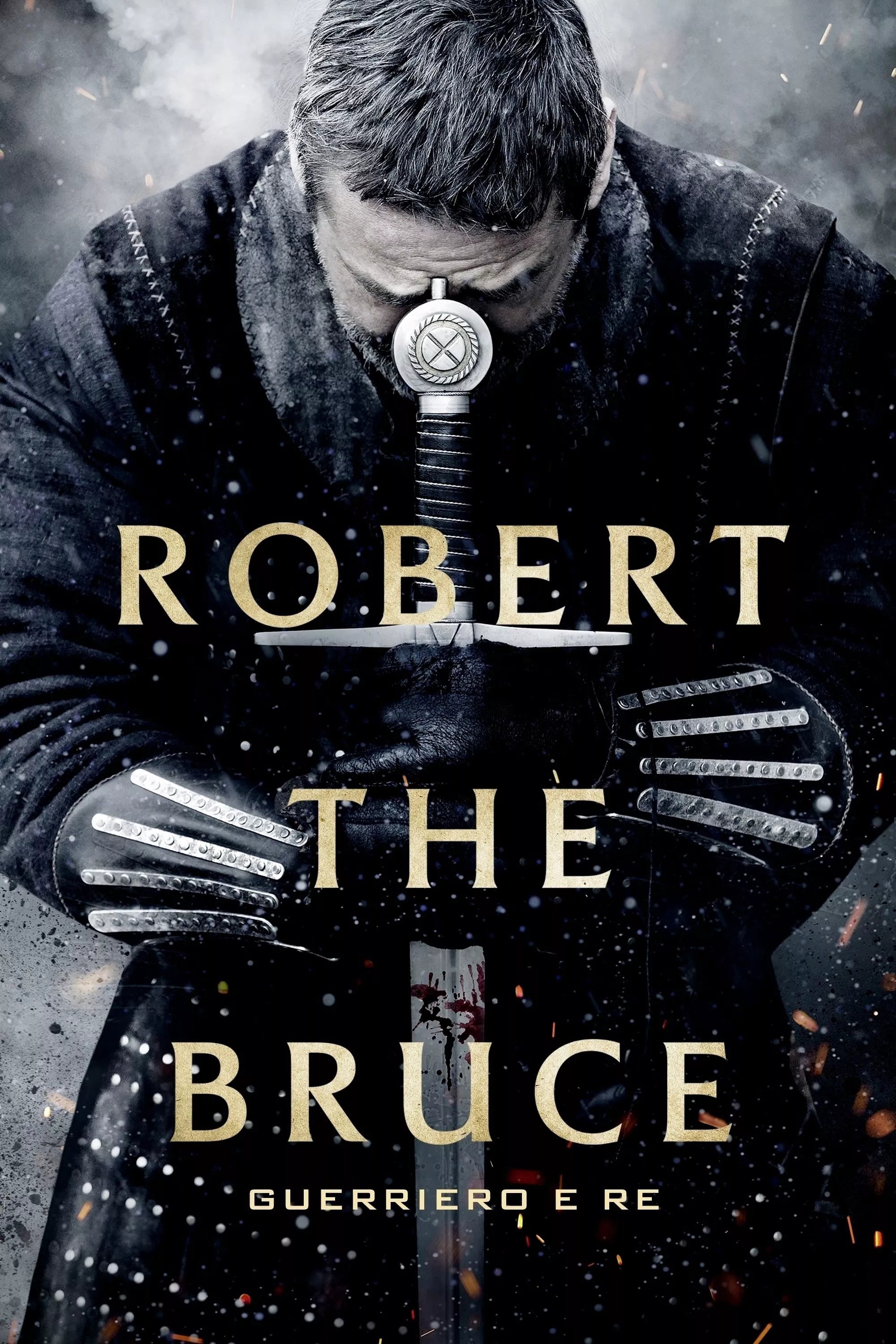 Robert the Bruce: guerriero e re