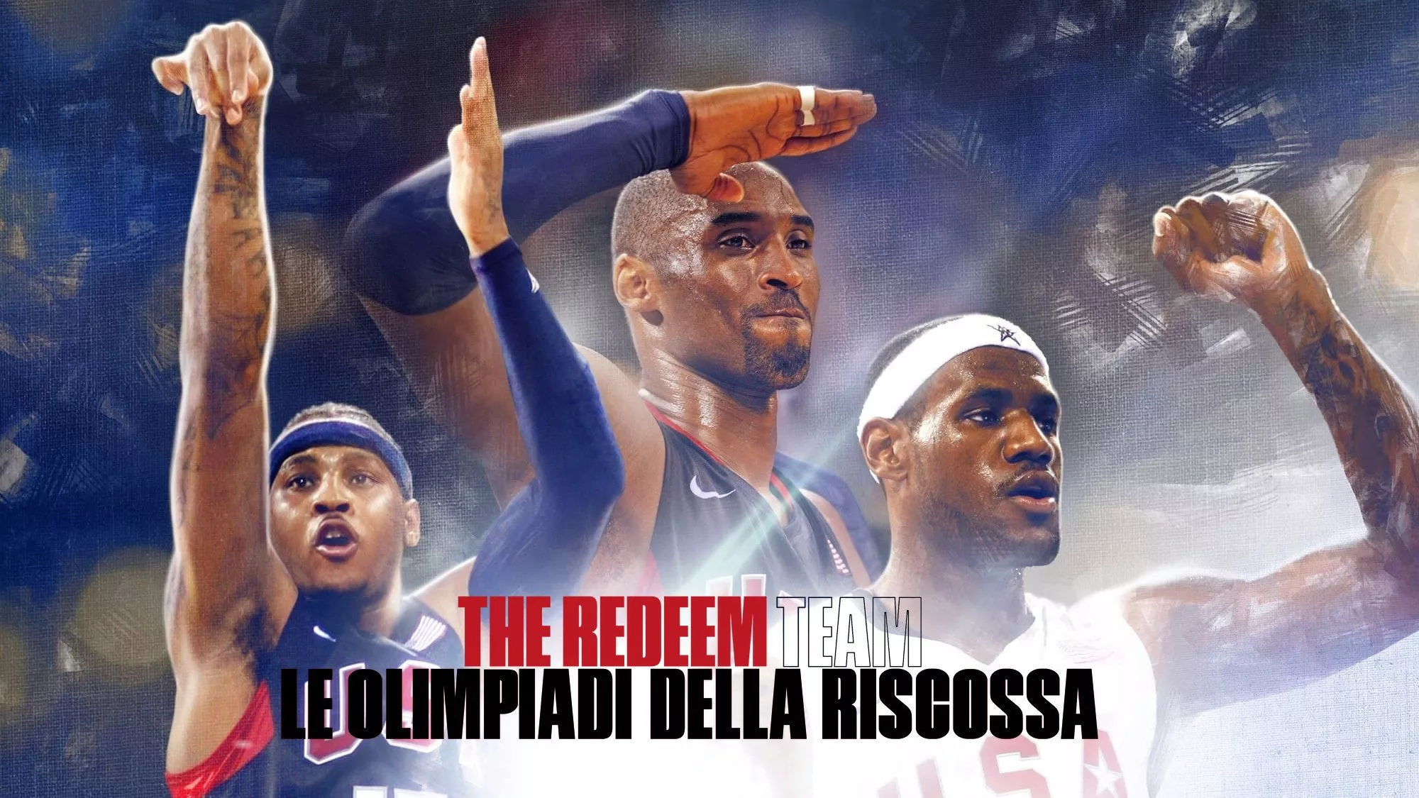 The Redeem Team - Le Olimpiadi della riscossa