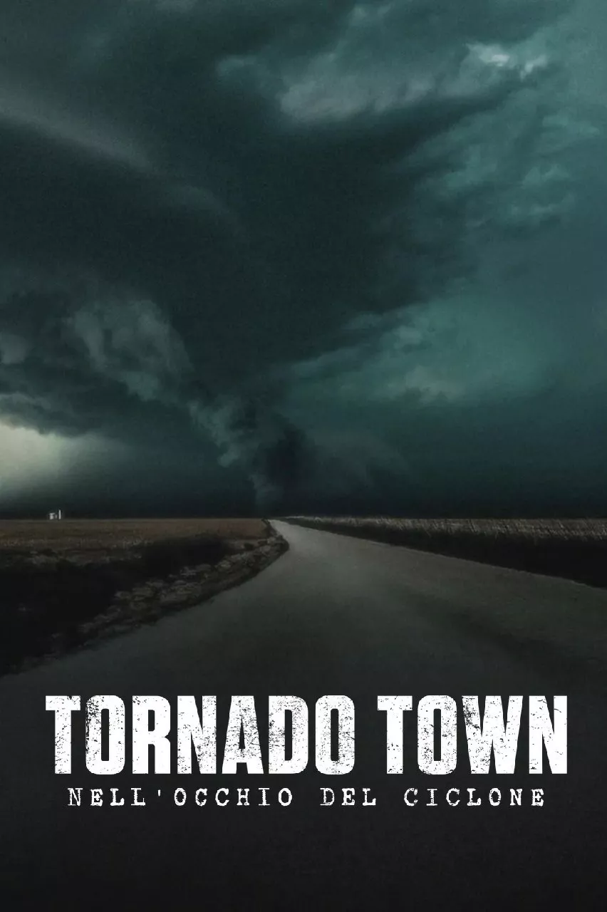 Tornado Town: Nell'occhio del ciclone